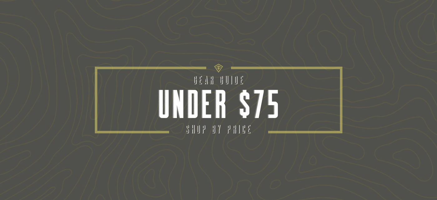 Gear Guide - Under $75